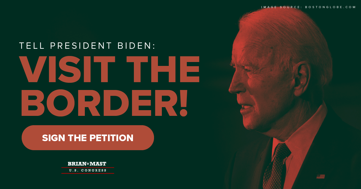 Sign the petition: Tell Biden to visit the border!