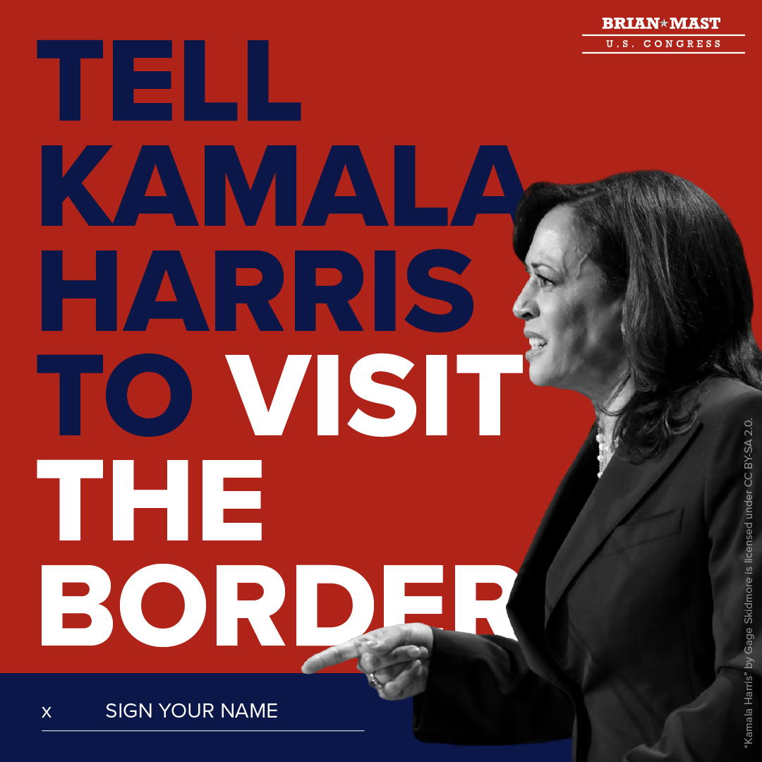 Tell kamala harris to visit the border!