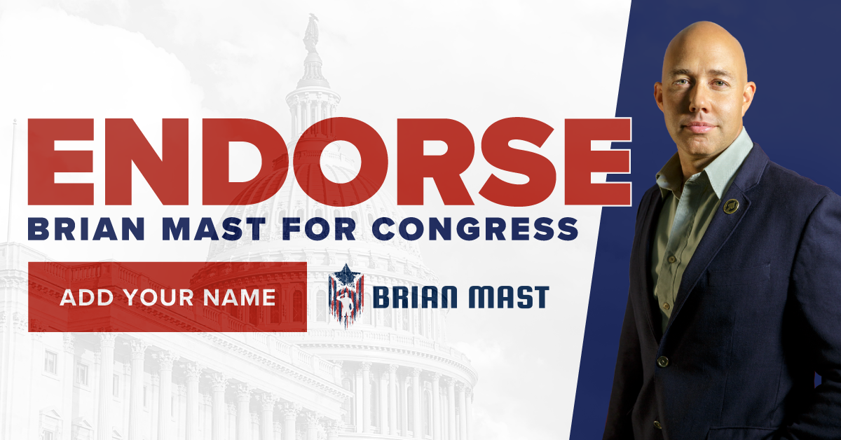 Endorse Brian Mast! Mast for Congress Mast for Congress